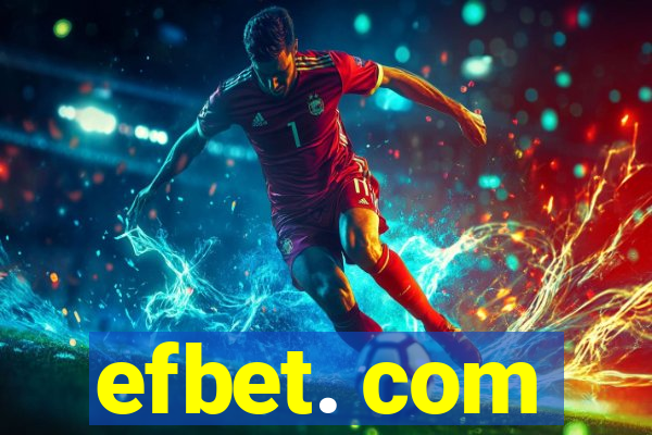 efbet. com